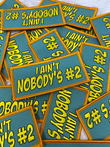 "I Ain't Nobody's #2", Statement Patch, Iron-On Patch, Colorful Embroidered Applique; Patch for Clothing, Size 3"x2", DIY Patch