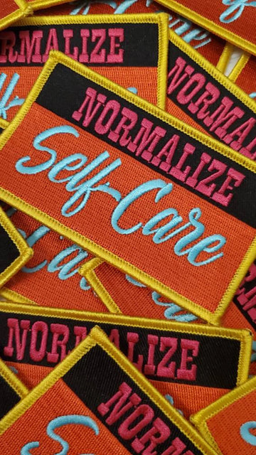 "Normalize Self Care" 4 inch, Cool Applique For Clothing, Iron-on Embroidered Patch
