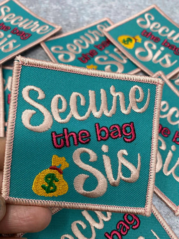 Money "Secure the Bag, sis", Light Pink Border, Iron-on Embroidered Patch; Positive Vibes; Feminists, Girl Power Patch, Size 3"x3"