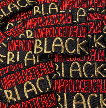 Unapologetically Black Patch, 3"x2" inch, Cool Applique For Clothing, Iron-on Embroidered Patch